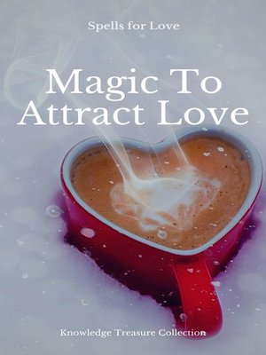 cover image of Magic to Attract Love
